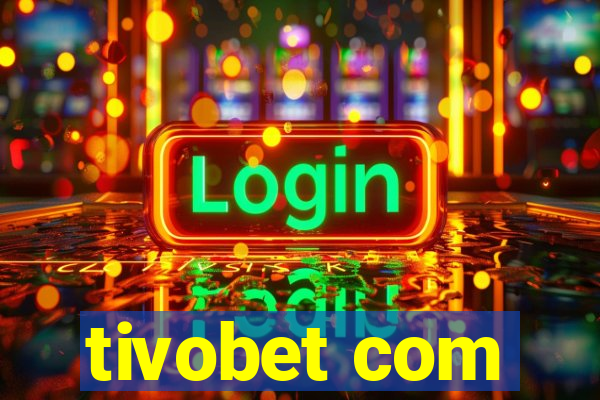 tivobet com